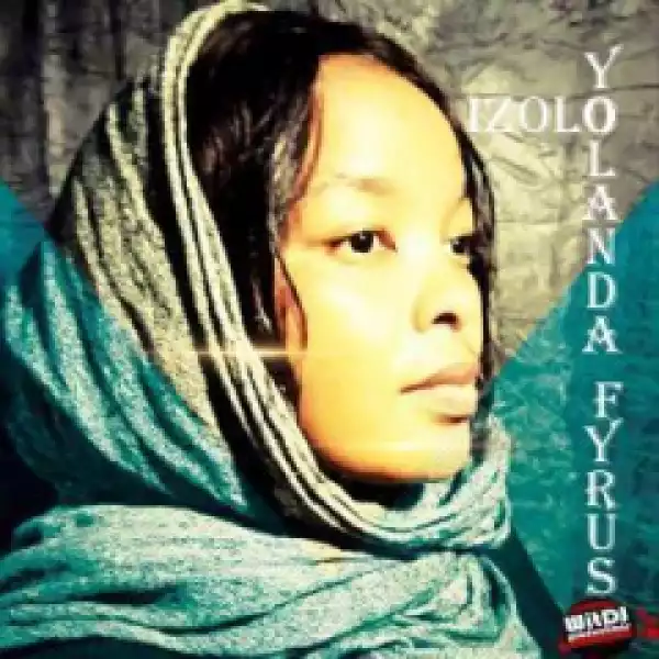 Yolanda - Fyrus Izolo